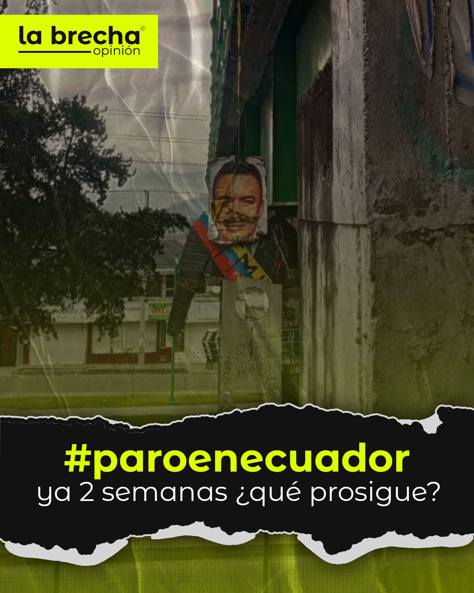 Dos semanas del paro ¿Y ahora qué prosigue?