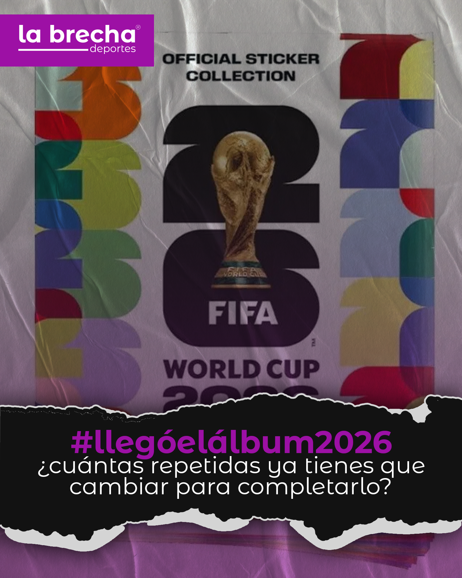 ¿Ñaño, ya tiene el álbum del mundial?